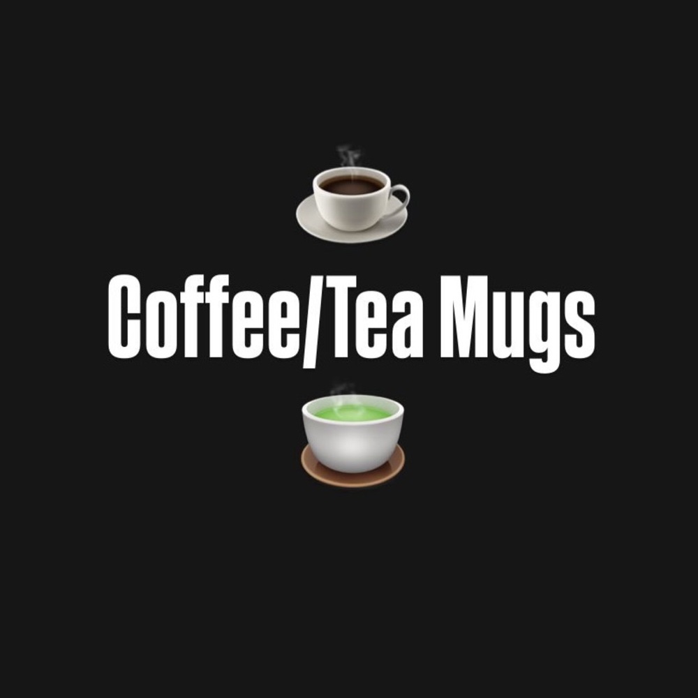 COFFEE/TEA MUGS